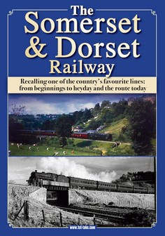 The Somerset & Dorset Railway